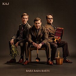 KAJ - Bara bada bastu